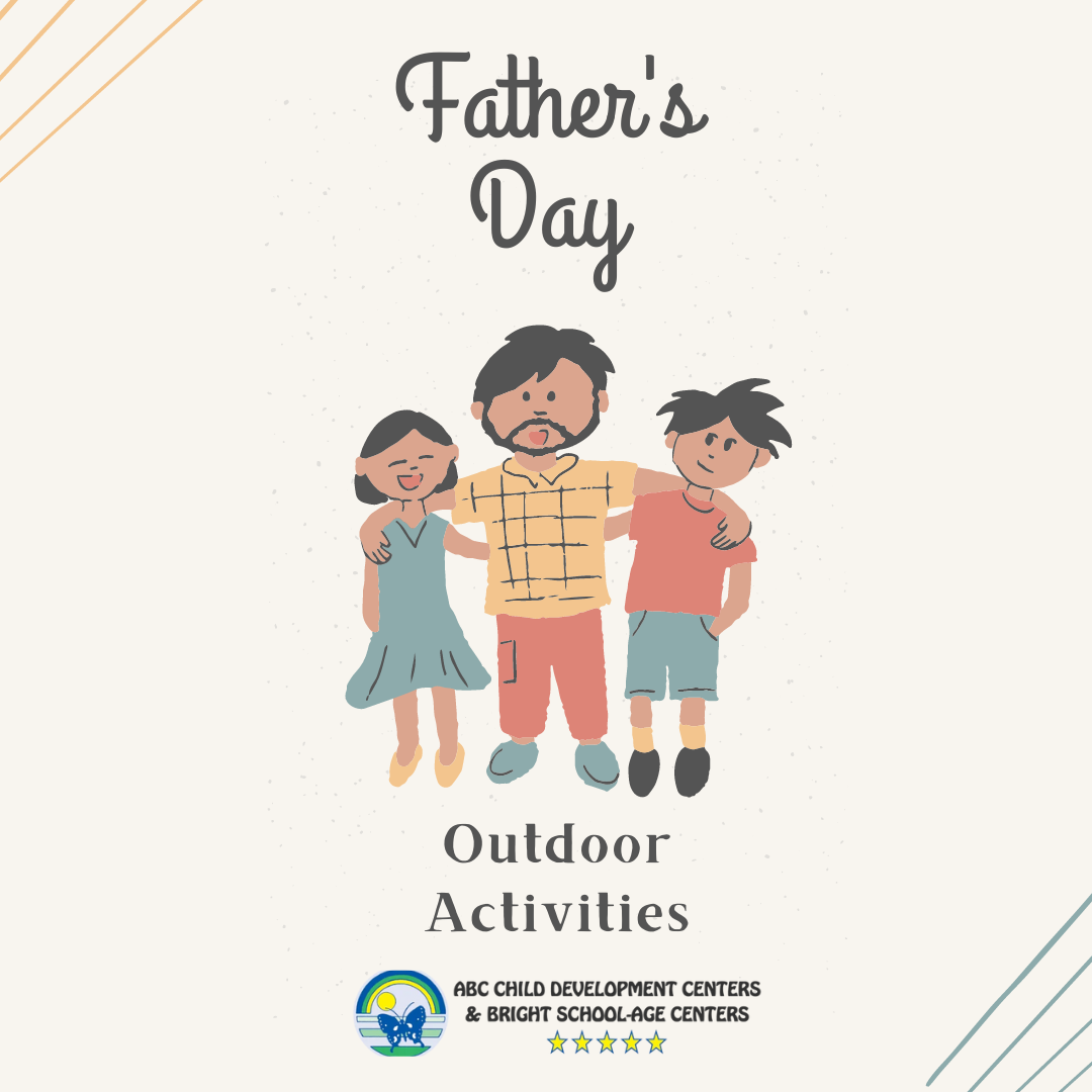 Outdoor Activities To Do This Father’s Day | Preschool Activities Greeley